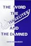 The Word: The Israelites and the Damned