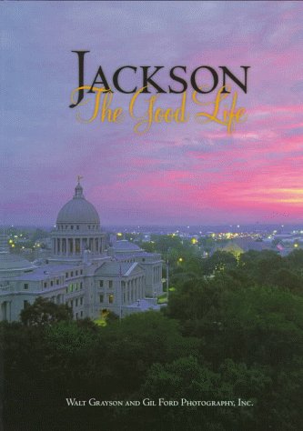 City Travel Guides Discounted  Books : Jackson: The Good Life (Urban Tapestry Series)