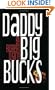 Daddy Big Bucks, Revised Edition