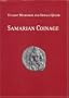 Samarian Coinage (Publications of the Israel Numismatic Society: Numismatic Studies and Researches, Volume IX)