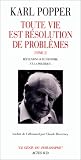 Toute vie est resolution de problemes-2 - reflexions sur