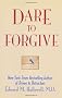 Dare to Forgive