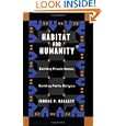 Habitat for Humanity: Building Private Homes, Building Public Religion by Jerome Baggett