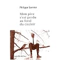 Mon p�re s'est perdu au fond du couloir