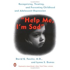"Help ME, I'm Sad": Recognising, Treating and Preventing Childhood and Adolescent Depression