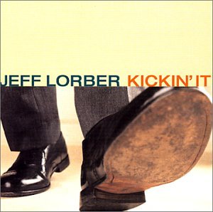 Jeff Lorber - Kickinit - Zortam Music