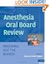 Anesthesia Oral Board Review: Knocking Out the Boards