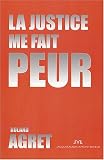 Revue Jacques-Marie Laffont  / La Justice me fait peur !