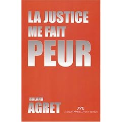 La Justice me fait peur !