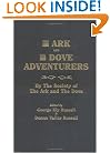 The Ark and The Dove Adventurers. By the Society of The Ark and The Dove