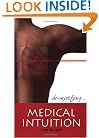 De-mystifying Medical Intuition