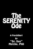 The SERENITY Ode - A PsychShort(TM)-From Free Kindle Books Library Click to Download Free Kindle Book -> The SERENITY Ode - A PsychShort(TM)
