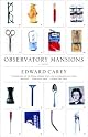 Observatory Mansions: A Novel (Vintage Contemporaries)