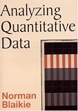 Analyzing Quantitative Data: From Description to Explanation