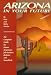 Book Arizona in Your Future: The Complete Relocation Guide for Job-Seekers, Retirees and Snowbirds