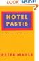 Hotel Pastis: A Novel of Provence
