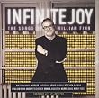 Infinite Joy: The Songs of William Finn (Live at Joe's Pub)