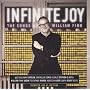 Infinite Joy: The Songs of William Finn (Live at Joe's Pub)