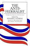 The Anti-Federalist: An Abridgment of The Complete Anti-Federalist