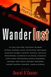 Wanderlust: Writers on Travel and Sex