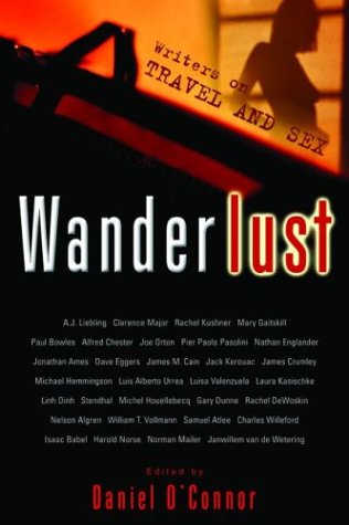 Image of: Wanderlust: Writers on Travel and Sex