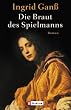 Die Braut des Spielmanns