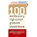100 Words Every High School Graduate Should Know