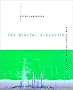 The Digital Dialectic: New Essays on New Media (Leonardo Books) The Digital Dialectic: New Essays on New Media (Leonardo Books)