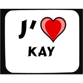 J'aime Kay tapis de souris d�cor�