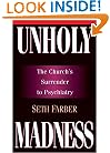 Unholy Madness: The Church's Surrender to Psychiatry
