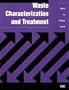 Waste Characterization and Treatment