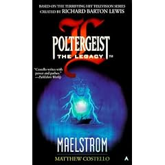 Maelstrom (Poltergeist: the legacy)