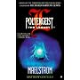 Maelstrom (Poltergeist: the legacy)