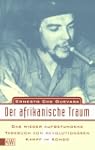 Der afrikanische Traum: Das wiederauf...