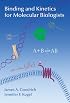 Binding and Kinetics for Molecular Biologists