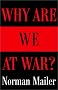 Why Are We at War?