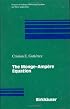 The Monge-Ampere Equation (Progress in Nonlinear Differential Equations and Their Applications)
