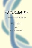 Lessons in learning and leadership : a staff college for NHS Wales