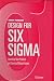 Design for Six Sigma: Launching New Products and Services Without Failure