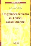 Les grandes décisions du Conseil constitutionnel
