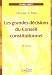 Les grandes decisions du Conseil constitutionnel