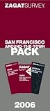 2006 San Francisco Around-the-Town Pack (Zagatsurvey Packs)