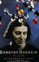 Dorothy Hodgkin: A Life