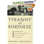 Tyranny of Kindness: Dismantling the Welfare System to End Poverty in America