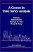 A Course in Time Series Analysis (Wiley Series in Probability and Statistics)