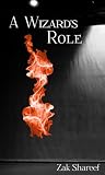 A Wizard's Role