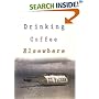 Drinking Coffee Elsewhere (Alex Awards (Awards))