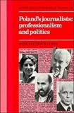 Review Cambridge University Press  / Poland's Journalists: Professionalism and Politics (Cambridge Russian, Soviet and Post-Soviet Studies)