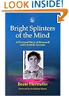Bright Splinters of the Mind: A Personal Story of Research With Autistic Savants