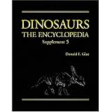 Dinosaurs: The Encyclopedia, Supplement 5par Kenneth Carpenter